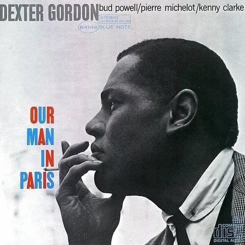 Dexter Gordon - Our Man In Paris
