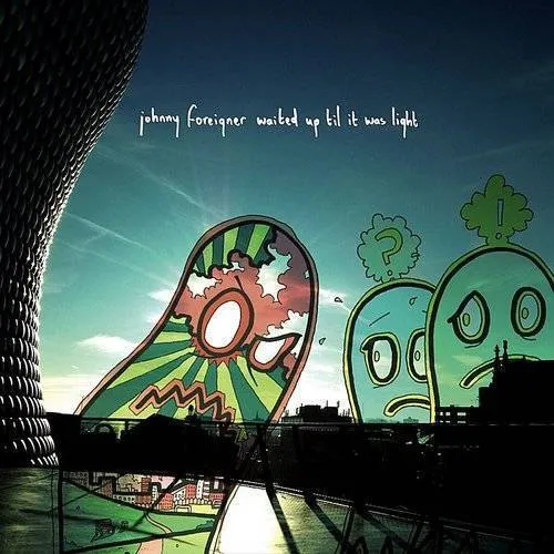 Johnny Foreigner - Waited Up 'Til It Was Light