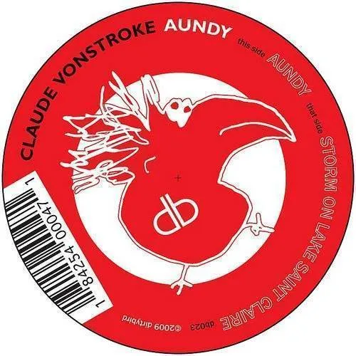 Claude Von Stroke - Aundy