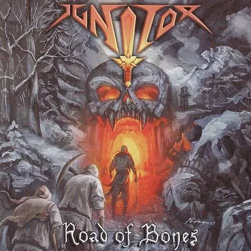 Ignitor - Road Of Bones