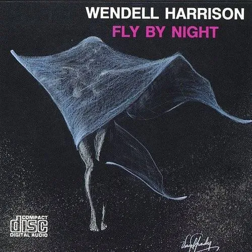 Wendell Harrison - Fly By Night vinyl record cover