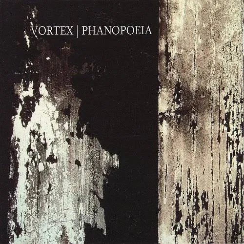 Vortex - Phanopoeia