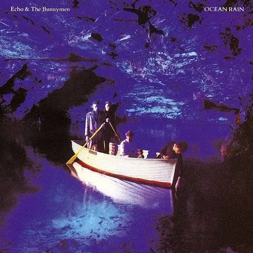 Echo & The Bunnymen - Ocean Rain (Remastered)