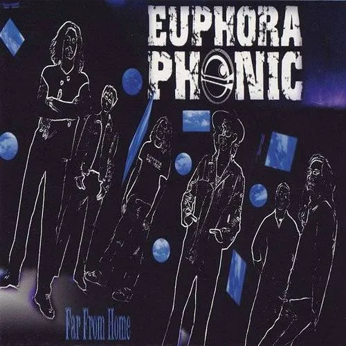 Euphoraphonic - Far From Home