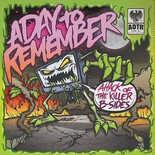 A Day To Remember - Attack Of The Killer B-Sides (Uk)