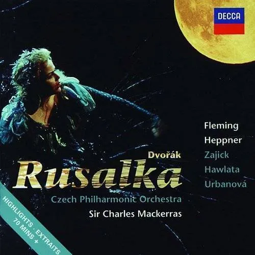Dvorak: Rusalka - Highlights