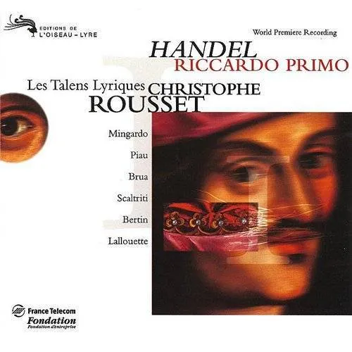 Les Talens Lyriques - Handel: Riccrdo Primo- Comp Opera