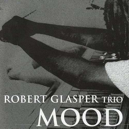 Robert Glasper - Mood [Import]