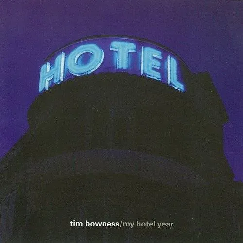 Tim Bowness - My Hotel Year vinyl record cover