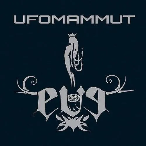 Ufomammut - Eve