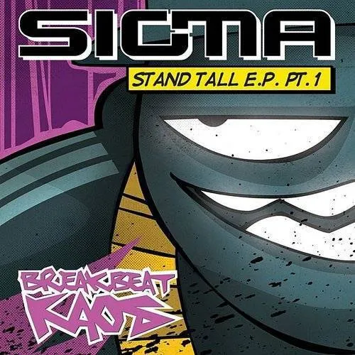 Sigma - Stand Tall Ep Part 1