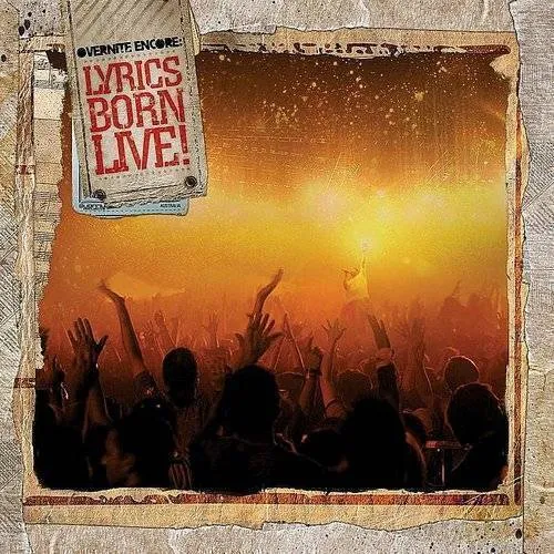 Lyrics Born - Overnite Encore: Lyrics Born Live