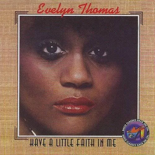Evelyn Thomas - Have a Little Faith in Me vinyl record cover