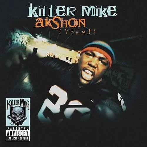 Killer Mike - Akshon (Yeah!) (5-Track Maxi-Single/Parental Advisory)