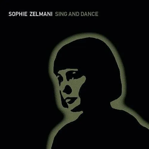 Sophie Zelmani - Sing & Dance vinyl record cover