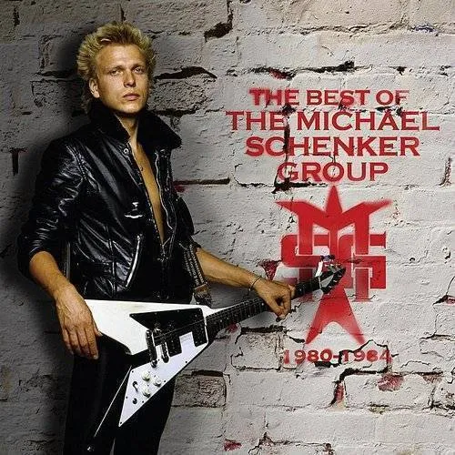 Michael Schenker Group - Best Of The Michael Schenker Group 1980-1984