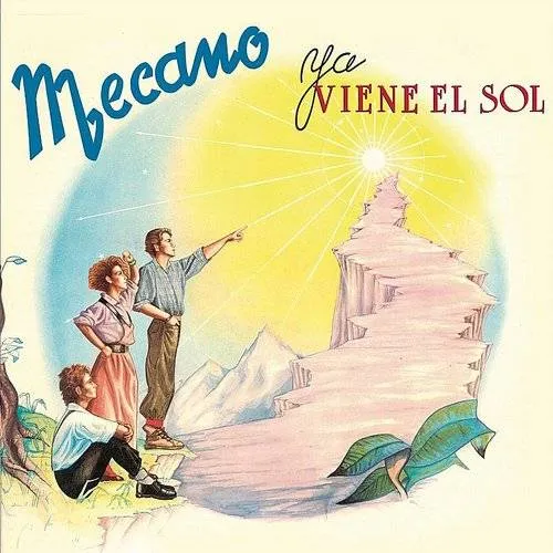 Mecano - Ya Viene El Sol (Bonus Tracks)