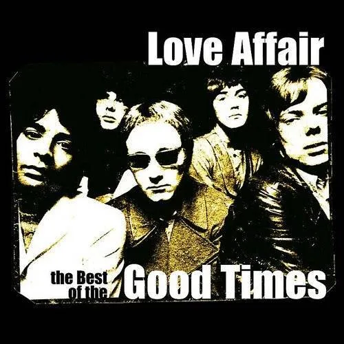 Love Affair - Best Of The Good Times vinyl record cover