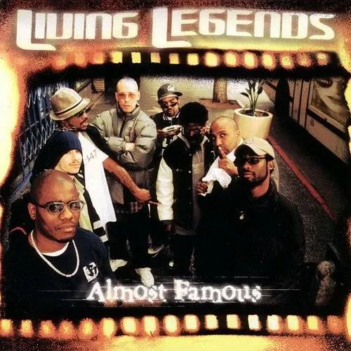 Living Legends - Almost Famous