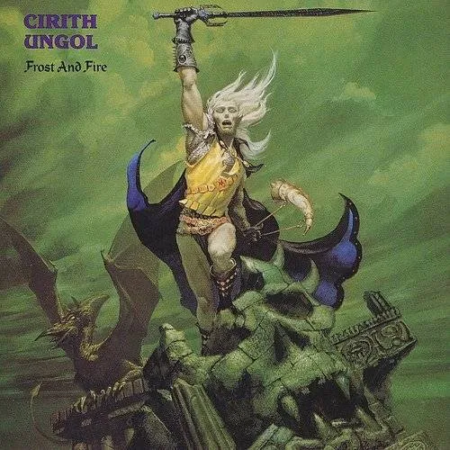 Cirith Ungol - Frost & Fire (Uk)