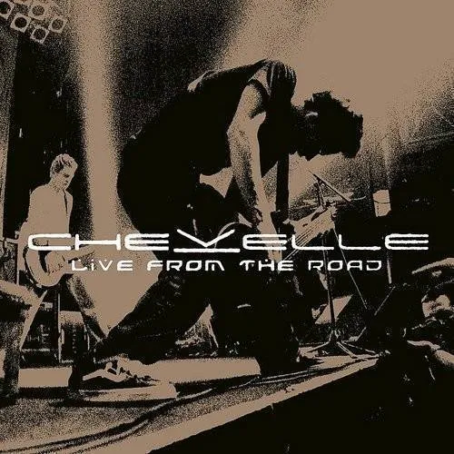 Chevelle - Live From The Road