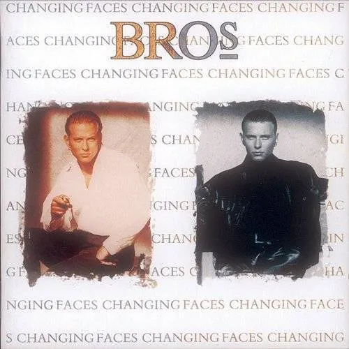 Bros - Changing Faces [Import]