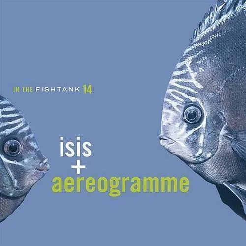 Isis - In the Fishtank 14