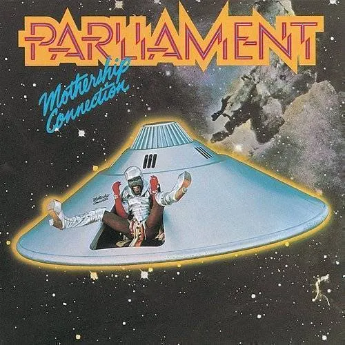 Parliament - Mothership Connection