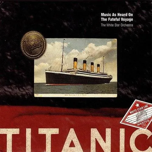 Ian Whitcomb - Titanic: Music Heard On Fateful Voyage