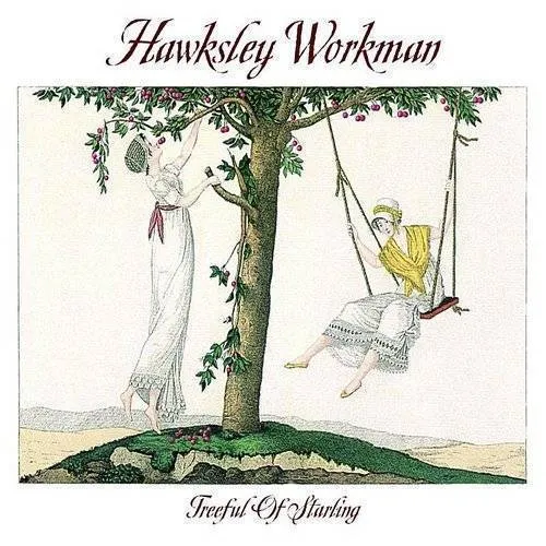 Hawksley Workman - Treeful Of Starling