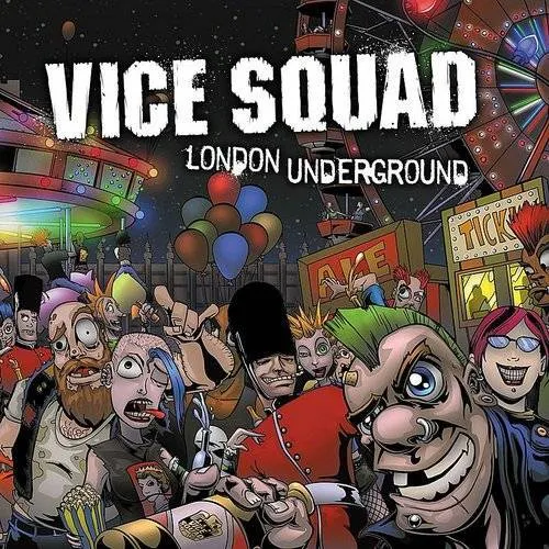 Vice Squad - London Underground [Import]