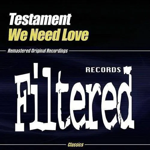 Testament - We Need Love vinyl record cover
