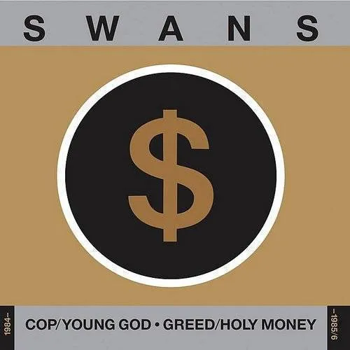 Swans - Cop/Young God/Greed/Holy Money [Import]