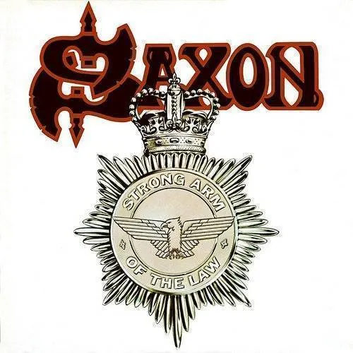 Saxon - Strong Arm Of The Law [Import]