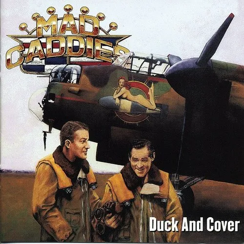 Mad Caddies - Duck & Cover