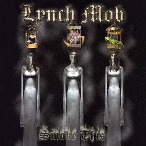 Lynch Mob - Smoke This
