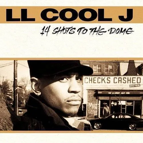 LL COOL J - 14 Shots To The Dome