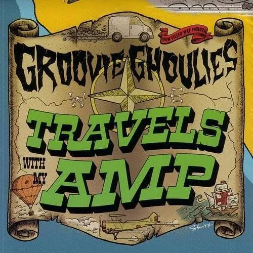 Groovie Ghoulies - Travels With My Amp