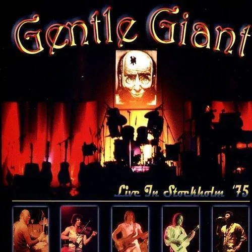 Gentle Giant - Live in Stockholm 75
