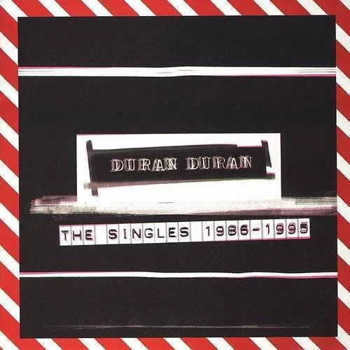 Duran Duran - The Singles Box 1986-1995