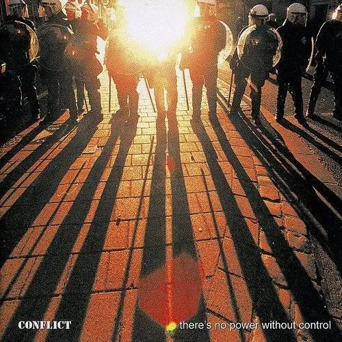 Conflict - There's No Power Without [Import]