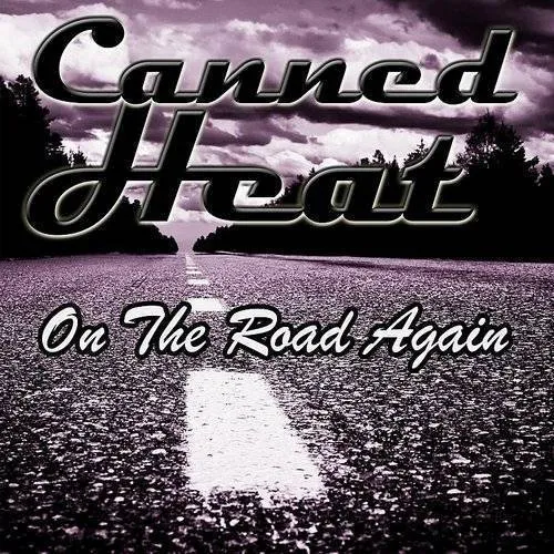 Canned Heat - On The Road Again