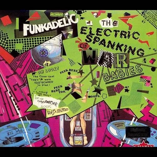 Funkadelic - Electric Spanking Of War Babies