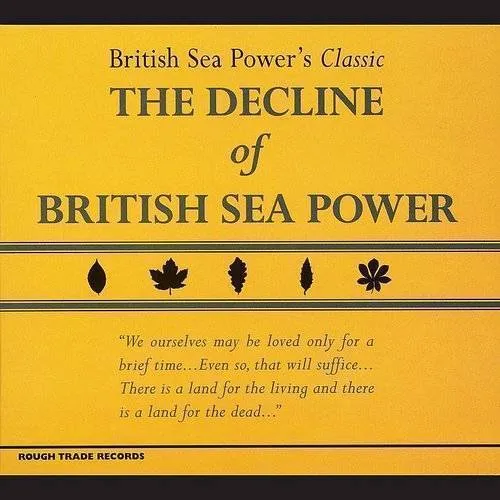 British Sea Power - Decline Of British Sea Power