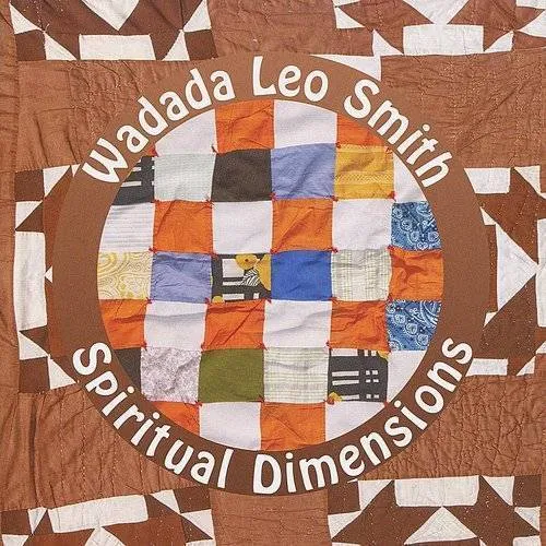 Wadada Smith Leo - Spiritual Dimensions