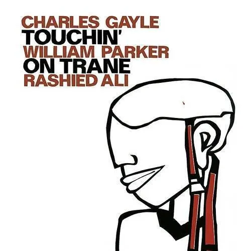Touchin On Trane