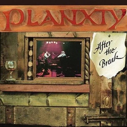 Planxty - After The Break [Remastered]