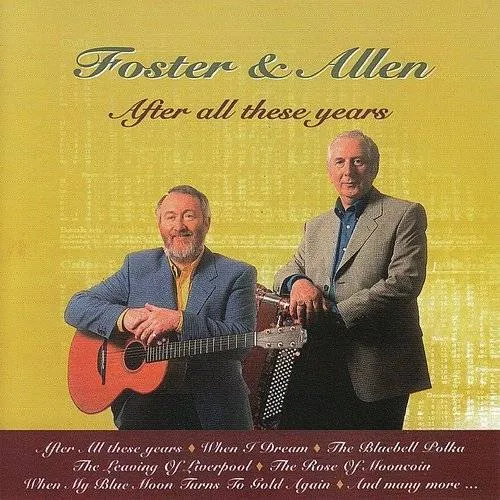 Foster & Allen - After All These Years