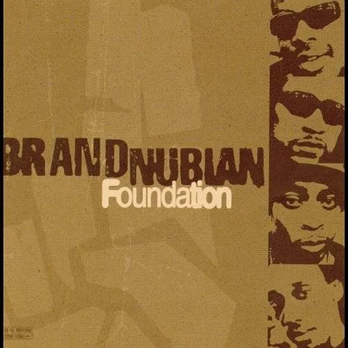 Brand Nubian - Foundation