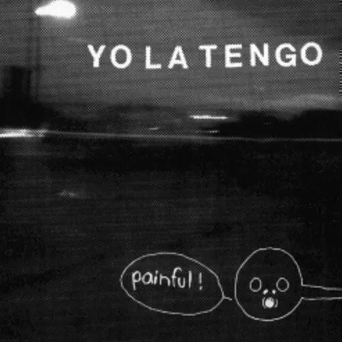 Yo La Tengo - Painful